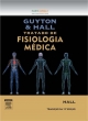 Guyton E Hall Tratado De Fisiologia Médica - John E. Hall;  Arthur C. GUYTON