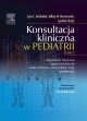 Konsultacja kliniczna w pediatrii. Tom 1 - Lynn Garfunkel