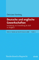 Deutsche und englische Gewerkschaften - Christiane Eisenberg