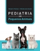 Pediatria De Pequenos Animais - Michelle Anne KUTZLER;  Michael E. Peterson