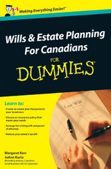 Wills and Estate Planning For Canadians For Dummies -  Margaret Kerr,  JoAnn Kurtz