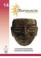 Teotihuacán- El Fin de una Era