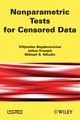 Nonparametric Tests for Censored Data - Vilijandas Bagdonavièus; Julius Kruopis; Mikhail Nikulin