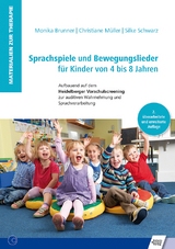 Sprachspiele und Bewegungslieder für Kinder von 4 bis 8 Jahren - Brunner, Monika; Müller, Christiane; Schwarz, Silke