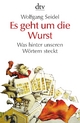 Es geht um die Wurst - Wolfgang Seidel