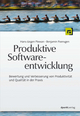 Produktive Softwareentwicklung: Bewertung und Verbesserung von ProduktivitÃ¤t und QualitÃ¤t in der Praxis Hans-JÃ¼rgen Plewan Author