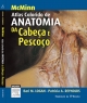 McMinn Atlas Colorido de Anatomia da Cabeça e Pescoço - Patricia Reynolds