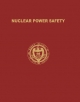 Nuclear Power Safety - James H. Rust