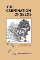 The Germination of Seeds: Pergamon International Library of Science, Technology, Engineering and Social Studies A. M. Mayer Author