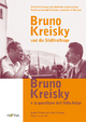 Bruno Kreisky und die Südtirolfrage / Bruno Kreisky e la questione dell´Alto Adige (VSL Sonderband)