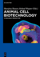 Animal Cell Biotechnology - Hansjörg Hauser;  Roland Wagner