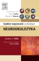 Neurookulistyka. Szybkie rozpoznanie w okulistyce - Jonathan Trobe
