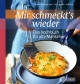 Mir schmeckt´s wieder - Das Kochbuch für alte Menschen - Udo Keil;  Claudia Menebröcker;  Jörn Rebbe