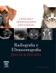 Radiologia e Ultra-Sonografia do Cão e Gato - J. Kevin Kealy;  Hester McAllister;  John P. Graham