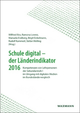 Schule digital – der Länderindikator 2016 - 