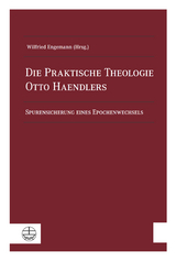 Die Praktische Theologie Otto Haendlers - 