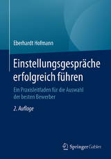 Einstellungsgespräche erfolgreich führen -  Eberhardt Hofmann