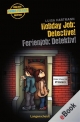Holiday Job: Detective! - Ferienjob: Detektiv! - Luisa Hartmann