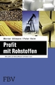 Profit mit Rohstoffen - Werner Ullmann; Peter Heim