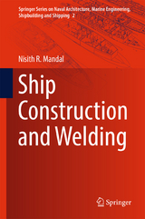 Ship Construction and Welding - Nisith R. Mandal