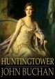 Huntingtower - John Buchan