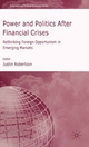 Power and Politics After Financial Crises - J. Robertson
