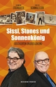 Sissi, Stones und Sonnenkönig: Geschichten unserer Jugend Erwin Steinhauer Author