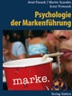Psychologie der Markenführung (German Edition)