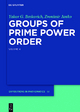 Groups of Prime Power Order 4 - Yakov G. Berkovich;  Zvonimir Janko
