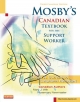 Mosby's Canadian Textbook for the Support Worker - E-Book - Sheila A. Sorrentino;  Leighann Remmert;  Mary J. Wilk;  Rosemary Newmaster