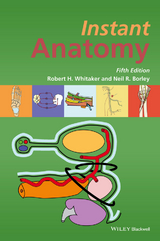 Instant Anatomy -  Neil R. Borley,  Robert H. Whitaker