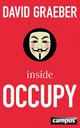Inside Occupy - David Graeber