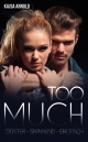 Too Much - Kajsa Arnold