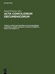 Acta conciliorum oecumenicorum. Concilium Universale Chalcedonense.... / Actiones II-VI - Eduard Schwartz; Johannes Straub