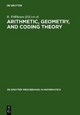 Arithmetic, Geometry, and Coding Theory - R. Pellikaan; M. Perret; S.G. Vladut