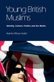 Young British Muslims - Nahid Afrose Kabir