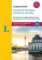 Langenscheidt Deutsch in 30 Tagen - German in 30 days - Sprachkurs mit Buch, 2 Audio-CDs, 1 MP3-CD und MP3-Download - Obergfell, Christoph; Langenscheidt, Redaktion