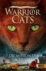 Warrior Cats - Vision von Schatten. Die Mission des Schülers - Erin Hunter