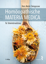 Homöopathische Materia Medica für Veterinärmediziner - Hans Martin Steingassner