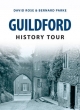 Guildford History Tour - Bernard Parke;  David Rose
