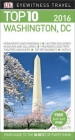 DK Eyewitness Top 10 Travel Guide Washington, DC - DK Publishing