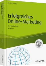 Erfolgreiches Online-Marketing - inkl. Arbeitshilfen online - Torsten Schwarz