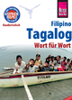 Reise Know-How Sprachführer Tagalog / Filipino - Wort für Wort: Kauderwelsch-Band 3