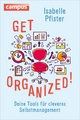 Get Organized! - Isabelle Pfister