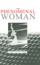 The Phenomenal Woman: Feminist Metaphysics and the Patterns of Identity Christine Battersby Author