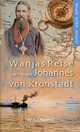 Wanjas Reise zum heiligen Johannes von Kronstadt (Litera Eurasia)