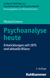Psychoanalyse heute - Ermann, Michael