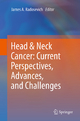 Head & Neck Cancer: Current Perspectives, Advances, and Challenges - James A. Radosevich