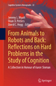 From Animals to Robots and Back: Reflections on Hard Problems in the Study of Cognition