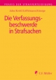Die Verfassungsbeschwerde in Strafsachen - Matthias Jahn; Christoph Krehl; Markus Löffelmann; Georg-Friedrich Güntge